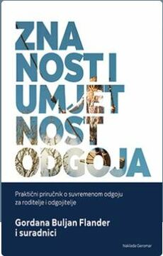 ZNANOST I UMJETNOST ODGOJA - Praktični priručnik o suvremenom odgoju za roditelje i odgojitelje-0 ZNANOST I UMJETNOST ODGOJA - Praktični priručnik o suvremenom odgoju za roditelje i odgojitelje-0