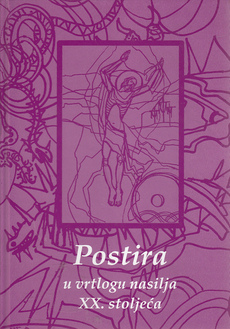POSTIRA U VRTLOGU NASILJA XX. STOLJEĆA-0