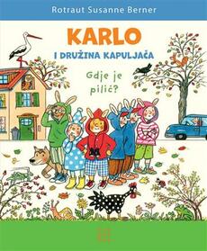 KARLO I DRUŽINA KAPULJAČA - Gdje je pilić?-0 KARLO I DRUŽINA KAPULJAČA - Gdje je pilić?-0