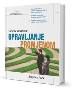 VODIČ ZA MENADŽERE - UPRAVLJANJE PROMJENOM-0 VODIČ ZA MENADŽERE - UPRAVLJANJE PROMJENOM-0
