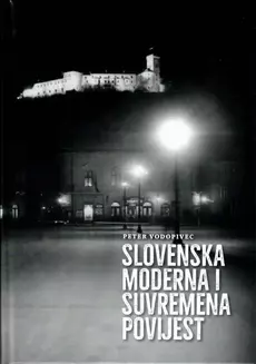 SLOVENSKA MODERNA I SUVREMENA POVIJEST-0
