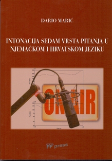 INTONACIJA SEDAM VRSTA PITANJA U NJEMAČKOM I HRVATSKOM JEZIKU-0 INTONACIJA SEDAM VRSTA PITANJA U NJEMAČKOM I HRVATSKOM JEZIKU-0