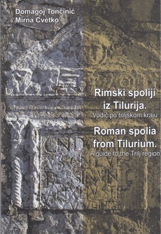 RIMSKI SPOLIJI IZ TILURIJA - Vodič po triljskom kraju-0 RIMSKI SPOLIJI IZ TILURIJA - Vodič po triljskom kraju-0