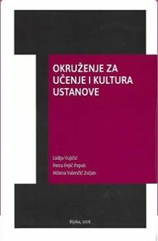 OKRUŽENJE ZA UČENJE I KULTURA USTANOVE-0 OKRUŽENJE ZA UČENJE I KULTURA USTANOVE-0