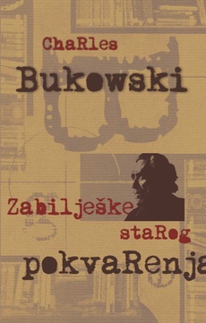 ZABILJEŠKE STAROG POKVARENJAKA-0 ZABILJEŠKE STAROG POKVARENJAKA-0