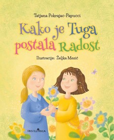 KAKO JE TUGA POSTALA RADOST-0 KAKO JE TUGA POSTALA RADOST-0