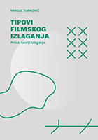 TIPOVI FILMSKOG IZLAGANJA - PRILOZI TEORIJI IZLAGANJA-0 TIPOVI FILMSKOG IZLAGANJA - PRILOZI TEORIJI IZLAGANJA-0