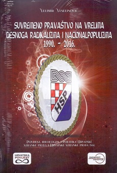 SUVREMENO PRAVAŠTVO NA VRELIMA DESNOGA RADIKALIZMA I NACIONALPOPULIZMA 1990. - 2016.-0 SUVREMENO PRAVAŠTVO NA VRELIMA DESNOGA RADIKALIZMA I NACIONALPOPULIZMA 1990. - 2016.-0