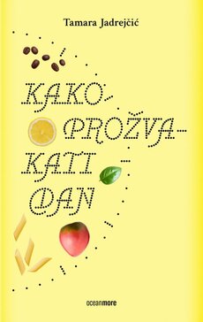 KAKO PROŽVAKATI DAN-0 KAKO PROŽVAKATI DAN-0