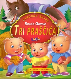 Čarobne bajke - TRI PRAŠČIĆA-0 Čarobne bajke - TRI PRAŠČIĆA-0