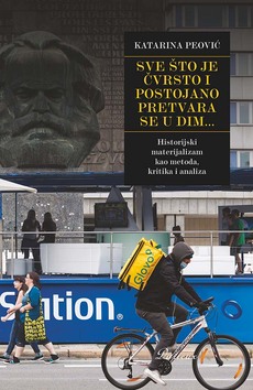 SVE ŠTO JE ČVRSTO I POSTOJANO PRETVARA SE U DIM...-0 SVE ŠTO JE ČVRSTO I POSTOJANO PRETVARA SE U DIM...-0
