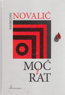 MOĆ I RAT - moć kao sustav podčinjavanja, dominacije i ratne destrukcije-0