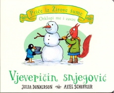 VJEVERIČIN SNJEGOVIĆ - Otklopi me i zaviri-0 VJEVERIČIN SNJEGOVIĆ - Otklopi me i zaviri-0
