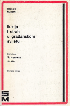 ILUZIJA I STRAH U GRAĐANSKOM SVIJETU-0