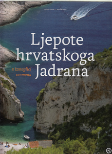LJEPOTE HRVATSKOGA JADRANA u izmaglici vremena-0