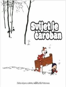 CALVIN I HOBBES - Svijet je čaroban-0 CALVIN I HOBBES - Svijet je čaroban-0