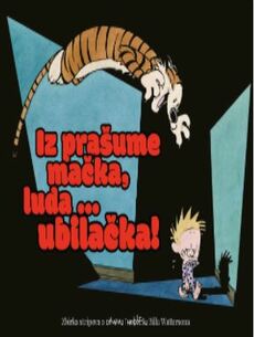 CALVIN I HOBBES - Iz prašume mačka, luda... ubilačka!-0 CALVIN I HOBBES - Iz prašume mačka, luda... ubilačka!-0