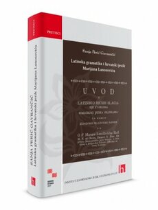 LATINSKA GRAMATIKA I HRVATSKI JEZIK MARIJANA LANOSOVIĆA-0 LATINSKA GRAMATIKA I HRVATSKI JEZIK MARIJANA LANOSOVIĆA-0