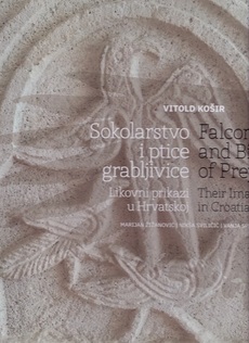 SOKOLARSTVO I PTICE GRABLJIVICE - Likovni prikazi sokolarstva u Hrvatskoj-0 SOKOLARSTVO I PTICE GRABLJIVICE - Likovni prikazi sokolarstva u Hrvatskoj-0
