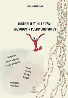 MIKROBI U STIHU I PJESMI - MICROBES IN POETRY AND SONGS-0