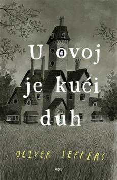 U OVOJ KUĆI JE DUH-0 U OVOJ KUĆI JE DUH-0