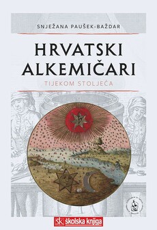 HRVATSKI ALKEMIČARI TIJEKOM STOLJEĆA-0 HRVATSKI ALKEMIČARI TIJEKOM STOLJEĆA-0