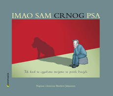 IMAO SAM CRNOG PSA - Njegovo je ime depresija-0 IMAO SAM CRNOG PSA - Njegovo je ime depresija-0