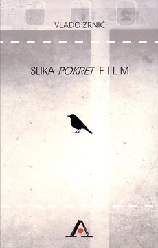SLIKA - POKRET - FILM-0 SLIKA - POKRET - FILM-0