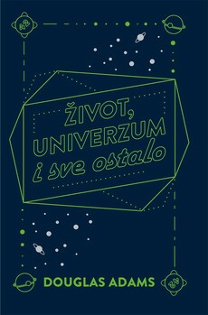 ŽIVOT, UNIVERZUM I SVE OSTALO-0 ŽIVOT, UNIVERZUM I SVE OSTALO-0