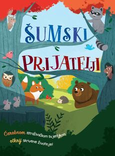 ŠUMSKI PRIJATELJI - Čarobnom istraživačkom svjetiljkom otkrij skrivene životinje-0 ŠUMSKI PRIJATELJI - Čarobnom istraživačkom svjetiljkom otkrij skrivene životinje-0