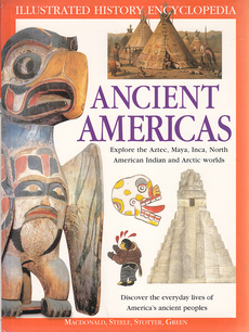 ANCIENT AMERICAS, Illustrated history encyclopedia (eng.)-0