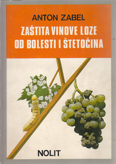 ZAŠTITA VINOVE LOZE OD BOLESTI I ŠTETOČINA-0
