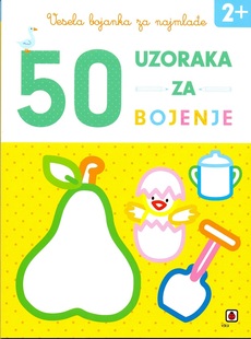 VESELA BOJANKA ZA NAJMLAĐE - 50 UZORAKA ZA BOJENJE (2+)-0 VESELA BOJANKA ZA NAJMLAĐE - 50 UZORAKA ZA BOJENJE (2+)-0