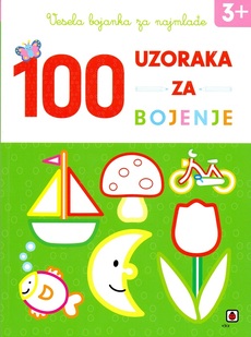 VESELA BOJANKA ZA NAJMLAĐE - 100 UZORAKA ZA BOJENJE (3+)-0 VESELA BOJANKA ZA NAJMLAĐE - 100 UZORAKA ZA BOJENJE (3+)-0