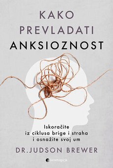 KAKO PREVLADATI ANKSIOZNOST-0 KAKO PREVLADATI ANKSIOZNOST-0