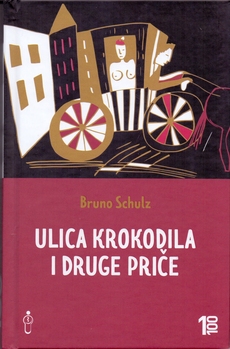 ULICA KROKODILA I DRUGE PRIČE-0 ULICA KROKODILA I DRUGE PRIČE-0