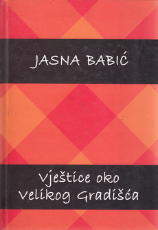 VJEŠTICE OKO VELIKOG GRADIŠĆA-0