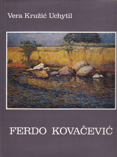 FERDO KOVAČEVIĆ - Počeci modernog hrvatskog pejzažnog slikarstva-0