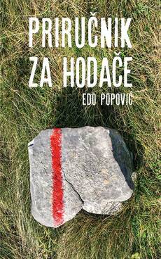 PRIRUČNIK ZA HODAČE-0 PRIRUČNIK ZA HODAČE-0