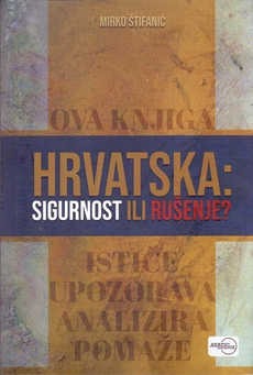 HRVATSKA - Sigurnost ili rušenje-0 HRVATSKA - Sigurnost ili rušenje-0