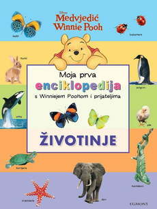 MEDVJEDIĆ WINNIE POOH - Moja prva enciklopedija - Životinje-0 MEDVJEDIĆ WINNIE POOH - Moja prva enciklopedija - Životinje-0