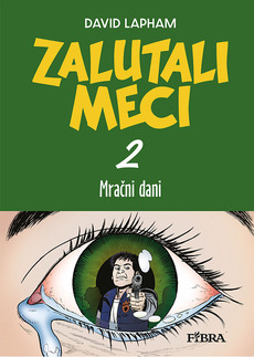 ZALUTALI MECI 2 - Mračni dani-0 ZALUTALI MECI 2 - Mračni dani-0