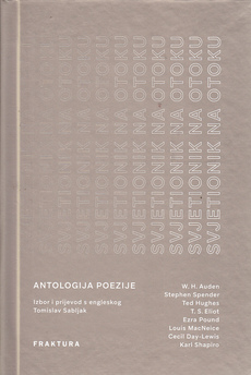 SVJETIONIK NA OTOKU - T.S. Eliot i grupa engleskih pjesnika, Antologija poezije 1-2-1