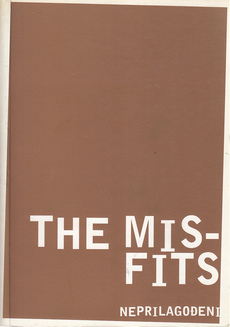 THE MISFITS - NEPRILAGOĐENI-0