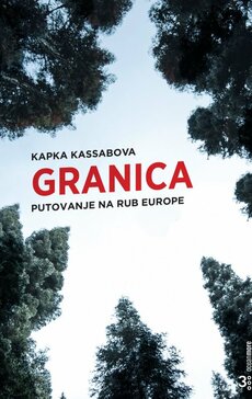 GRANICA - Putovanje na rub Europe-0 GRANICA - Putovanje na rub Europe-0