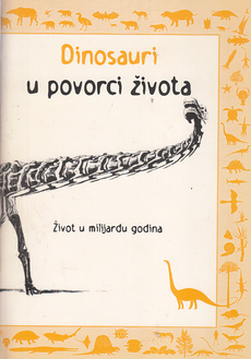 DINOSAURI U POVORCI ŽIVOTA - život u milijardu godina-0
