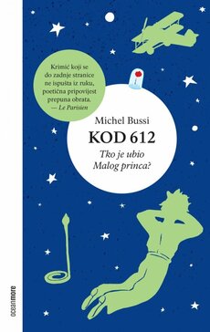 KOD 612 - Tko je ubio Malog princa-0 KOD 612 - Tko je ubio Malog princa-0
