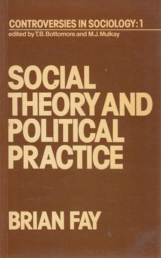 SOCIAL THEORY AND POLITICAL PRACTICE (eng.)-0