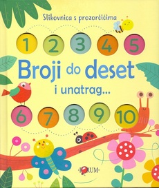 SLIKOVNICA S PROZORČIĆIMA - BROJI DO DESET I UNATRAG...-0 SLIKOVNICA S PROZORČIĆIMA - BROJI DO DESET I UNATRAG...-0