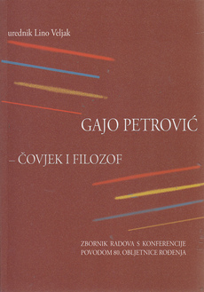GAJO PETROVIĆ - ČOVJEK I FILOZOF-0